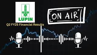 Lupin Ltd Q2 FY25 Financial Results  Key Highlights amp Analysis [upl. by Harat]