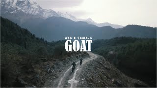 AYG  GOAT Ft SAMA G [upl. by Piggy]