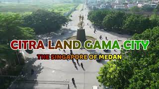 CITRA LAND GAMA CITY MEDAN DRONE VIDEO [upl. by Mikkel]