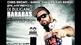 Gimme That Balkan Remix Djbuligang Subscribe☜㋡ [upl. by Colon]