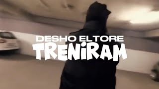 Desho Eltore  Treniram Official Video [upl. by Alpheus795]