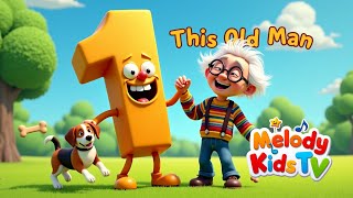 Learn to Count with This Old Man A Fun Number Song  More Nursery Rhymes amp Kids Songs [upl. by Aliac]