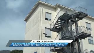 ✅ALTAVILLA SILENTINA DONNA CON IL TETANO IN FIN DI VITA SUD TV 114 [upl. by Hadlee983]