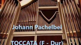 J Pachelbel Toccata F  Dur [upl. by Ailekahs]