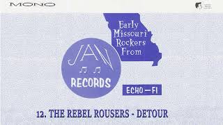 12 THE REBEL ROUSERS DETOUR [upl. by Innus]