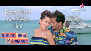 Pyar Dilon Ka Mela Hai Full Song Dulhan Hum Le Jayenge 2000 Salman Khan Karisma Kapoor  Alka Y [upl. by Atikihs506]