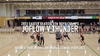 Easter Classic 2023  u14 Boys Champs  Joflow Academy v Keilor Thunder [upl. by Nate]