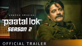 Paatal Lok Season 2 Trailer Amazon Prime video Paatal Lok Season 2 Release date JaideepAhlawat [upl. by Goodyear]