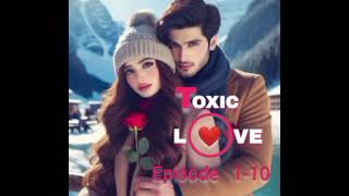 Toxic Love New Episode 110 Pocket FM Story pocketfm lovestory टॉक्सिक लव एपिसोड 110 toxiclove [upl. by Rafaela]