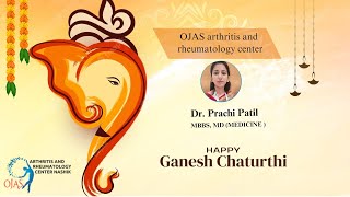 OJAS arthritis and rheumatology center Nashik  Dr Prachi Patil  Ganesh Chaturthi Special [upl. by Leighland570]