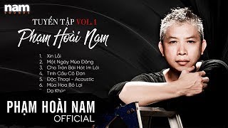 Tuyển Tập Vol1  Phạm Hoài Nam [upl. by Enihpad]