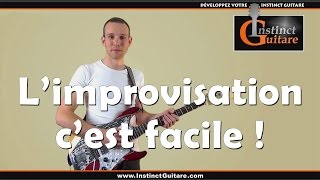 Limprovisation à la guitare cest facile [upl. by Aninnaig]