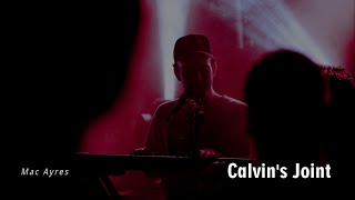 Calvins Joint Lyrics  Mac Ayres [upl. by Radloff]