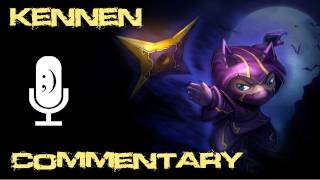 Kennen Commentary [upl. by Akimihs]