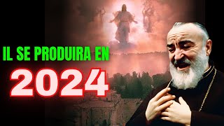 PADRE PIO  En 2024 ces 4 PROPHÉTIES se réaliseront [upl. by Pros517]