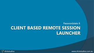 Passwordstate  Client Based Remote Session Launcher [upl. by Philips376]