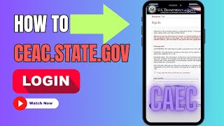 CEACStateGov Login⏬👇  StepbyStep Guide for Accessing Your Account ceac stategov login [upl. by Iffar]