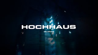 MILONAIR  HOCHHAUS Official Video [upl. by Cacilie]