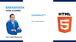 Barashada HTML Course  Cashirka 9aad CSS fundamentals [upl. by Trever]