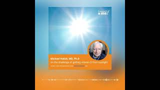 Dr Michael Holick – Challenge of Getting Vitamin D from Sunlight [upl. by Queston]