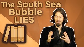 England South Sea Bubble  Lies  Extra History [upl. by Atteuqehs]