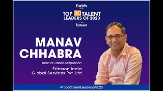 Forbes India Presents Top 30 Talent Leaders of 2023 powered by Indeed Manav Chhabra [upl. by Claudelle]