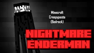 Nightmare Enderman  Minecraft Creepypasta Bedrock [upl. by Tamarra]