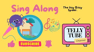 The Itsy Bitsy Spider Sing along [upl. by Mattias450]