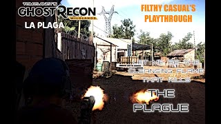 Wildlands  La Plaga Must Be Deleted  Episode 110 [upl. by Herod]