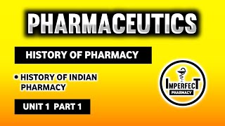 History Of Pharmacy  History Of Pharmacy In India  Pharmaceutics  B Pharma First Semester [upl. by Settera]