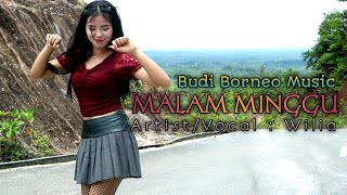 DJ MALAM MINGGU • WILIA  BUDI BORNEO MUSIC [upl. by Assylem611]