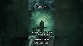 Ohne Dich  Rammstein  visualized lyrics Part 46 shorts [upl. by Pernell432]