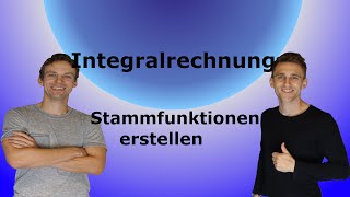 Integralrechnung  Stammfunktionen mit AufgabenLösung [upl. by Amabel]