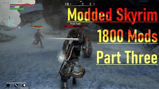 The Greybeards Skyrim  1800 Mods  Part 3 [upl. by Meibers300]