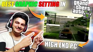 Best GTA 5 HIGH Graphic Setting For HIGH END PC  Best GTA 5 HIGH GRAPHIC SETTING [upl. by Agretha]