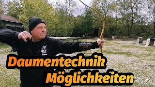 Daumentechnik Möglichkeiten und Ausführung Richtig Bogenschießen lernen Bogensport Extrem Archery [upl. by Barnum562]