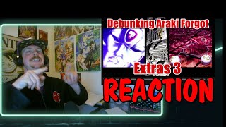 Debunking Araki Forgot Extras 3 REACTION [upl. by Perpetua]