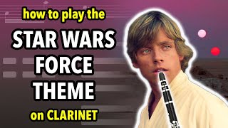 How to play the Force Theme on Clarinet  Clarified [upl. by Lucais]