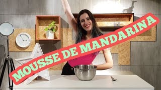 Mousse facil de mandarina  COMIDAS QUE COMI [upl. by Nywles]