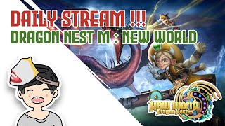 🔴TALKSTREAM Bahas Poppu Bless dan Update Job Baru  DRAGON NEST M  NEW WORLD [upl. by Raye920]