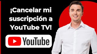 Cómo cancelar mi suscripción a YouTube TV [upl. by Mathur978]