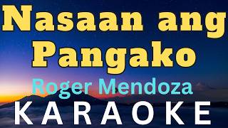 Nasaan Ang Pangako KARAOKE VERSION Roger Mendoza [upl. by Sneve239]