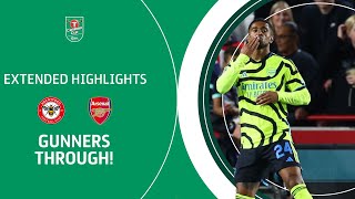 GUNNERS THROUGH  Brentford v Arsenal Carabao Cup extended highlights [upl. by Venn686]