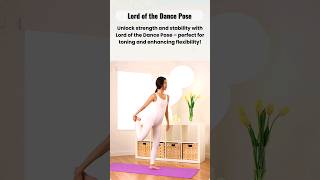 Lord of the Dance Pose Boost Balance amp Flexibility in 15 Seconds weighlosstips tips yoga [upl. by Eelirem91]