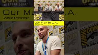 Director  Joshua Sowden  ComicCon Panel for OUR MAN IN LA out now scifi scifimovies [upl. by Narual]