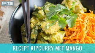 Recept Kipcurry Met Mango [upl. by Colyer]