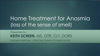 Therapy Talk Home Treatment for Anosmia with Keith Screen [upl. by Ahtram306]