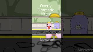 Overly Dramatic kitten からめる blender animation catanimation kittenvideos [upl. by Harriette]