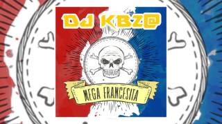 DJ KBZ MEGA FRANCESITA RKT AxelCaram [upl. by Dituri]