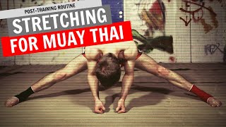 PostTraining Stretching Routine For Muay Thai [upl. by Jelle838]